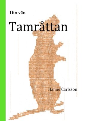 cover image of Din vän tamråttan